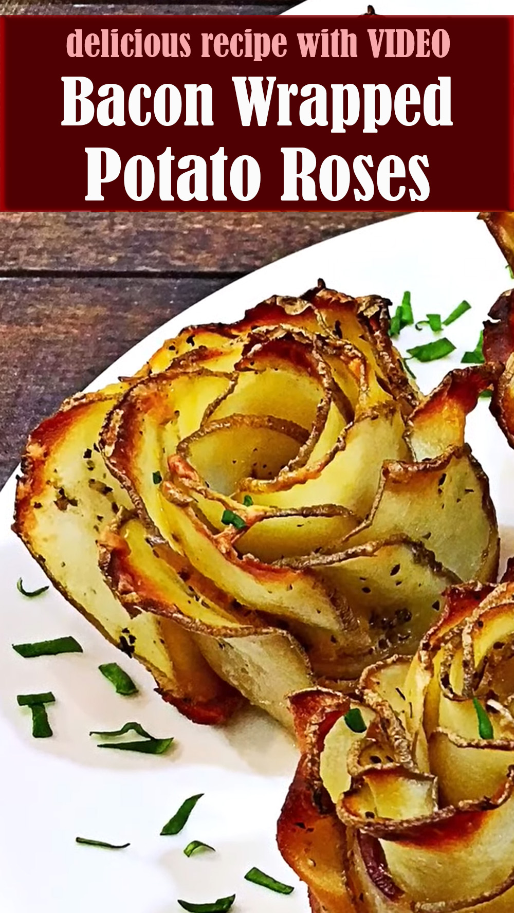 How to Make Bacon Wrapped Potato Roses