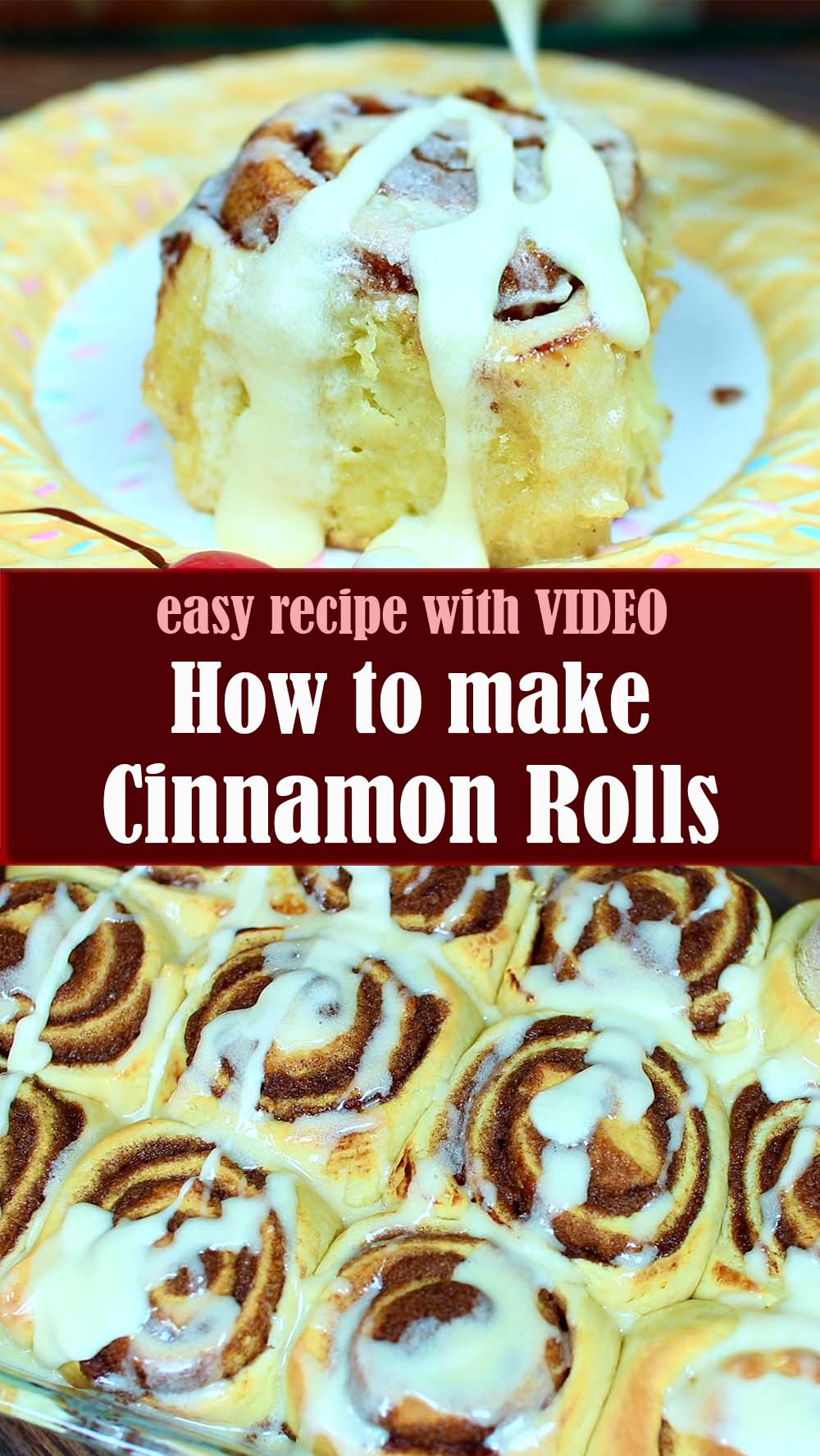 How to make Cinnamon Rolls