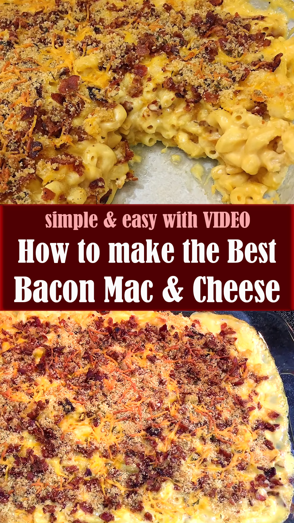 How to make the Best Bacon Mac and Cheese