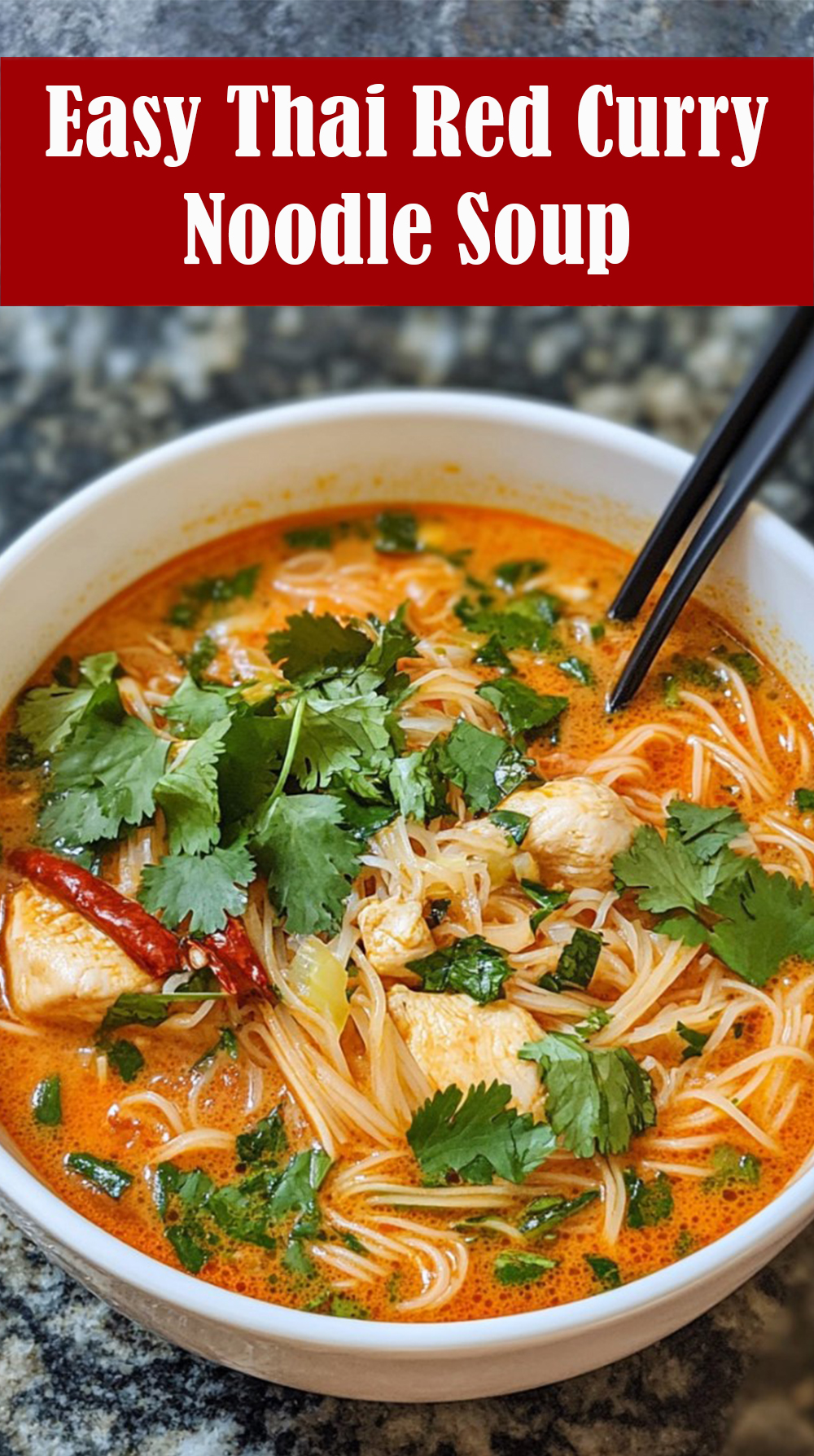 Incredibly Easy Thai Red Curry Noodle Soup