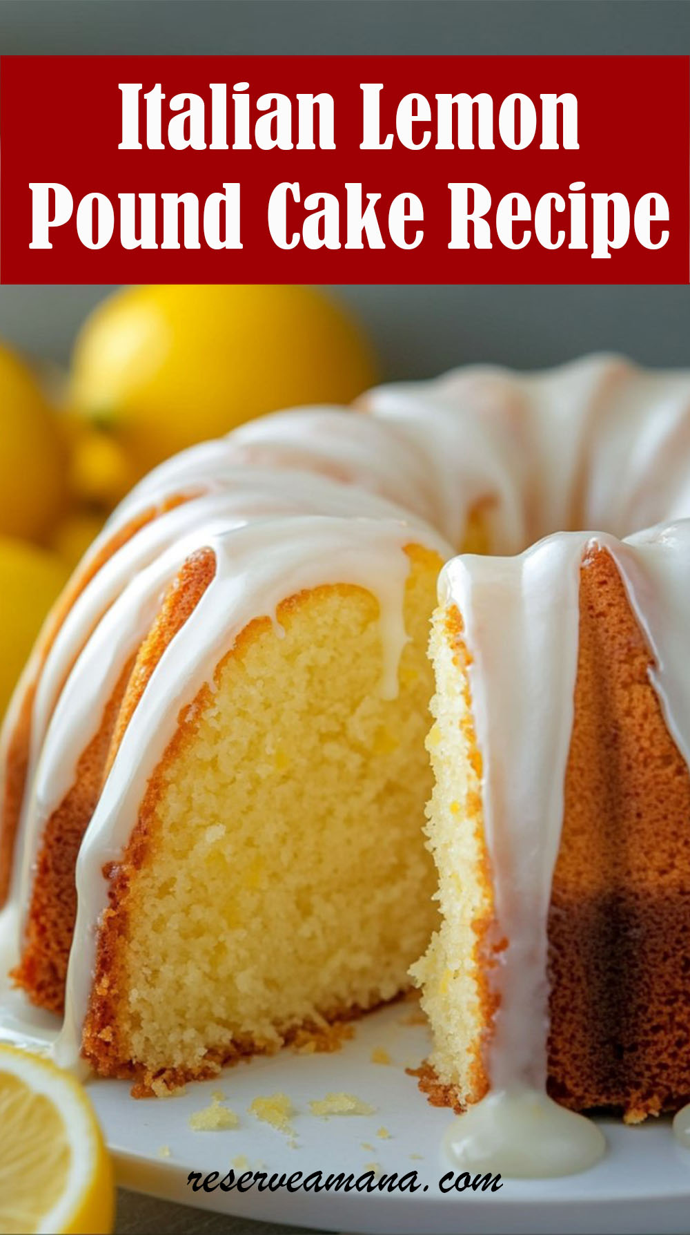 Italian Lemon Pound Cake Recipe