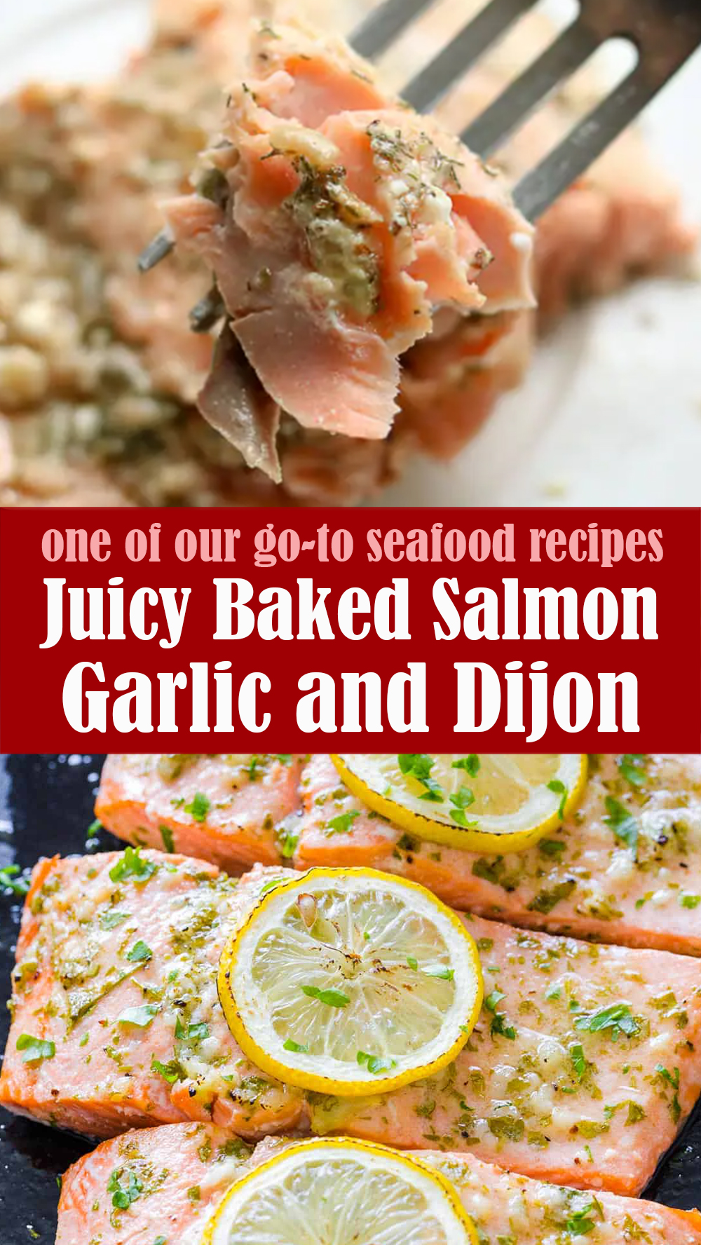 Juicy Baked Salmon with Garlic and Dijon