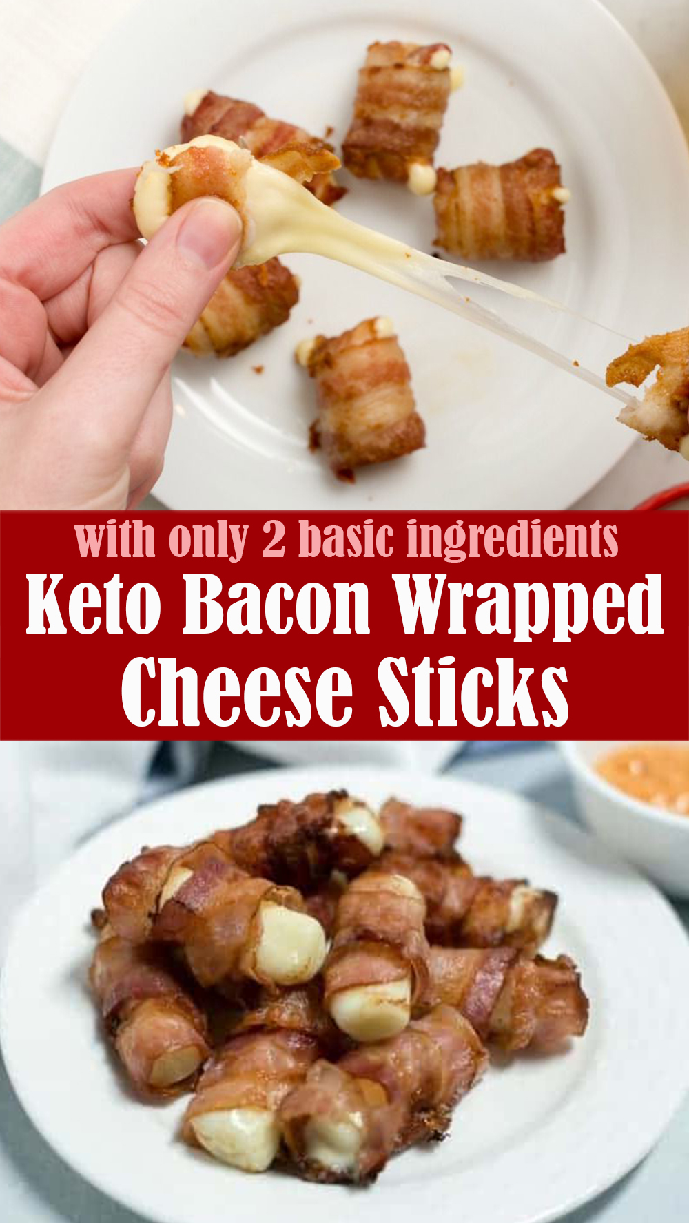 Keto Bacon Wrapped Cheese Sticks