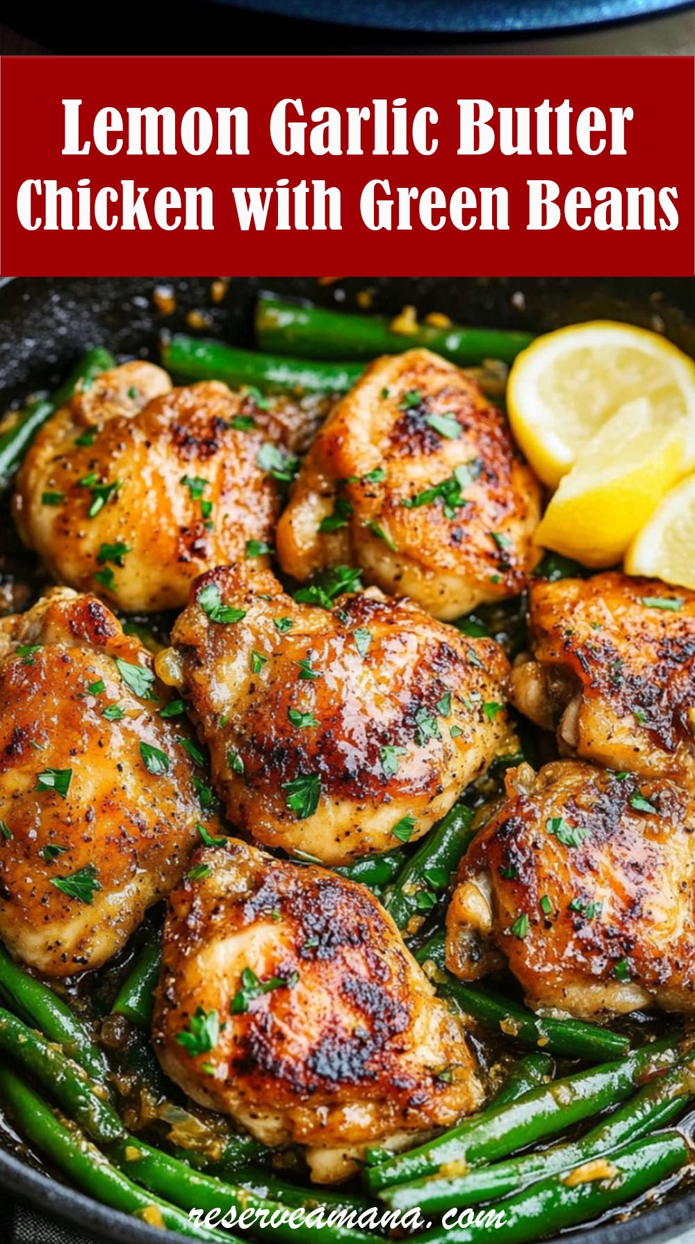 Lemon Garlic Butter Chicken with Green Beans