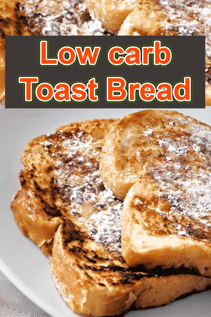 Low carb Toast Bread