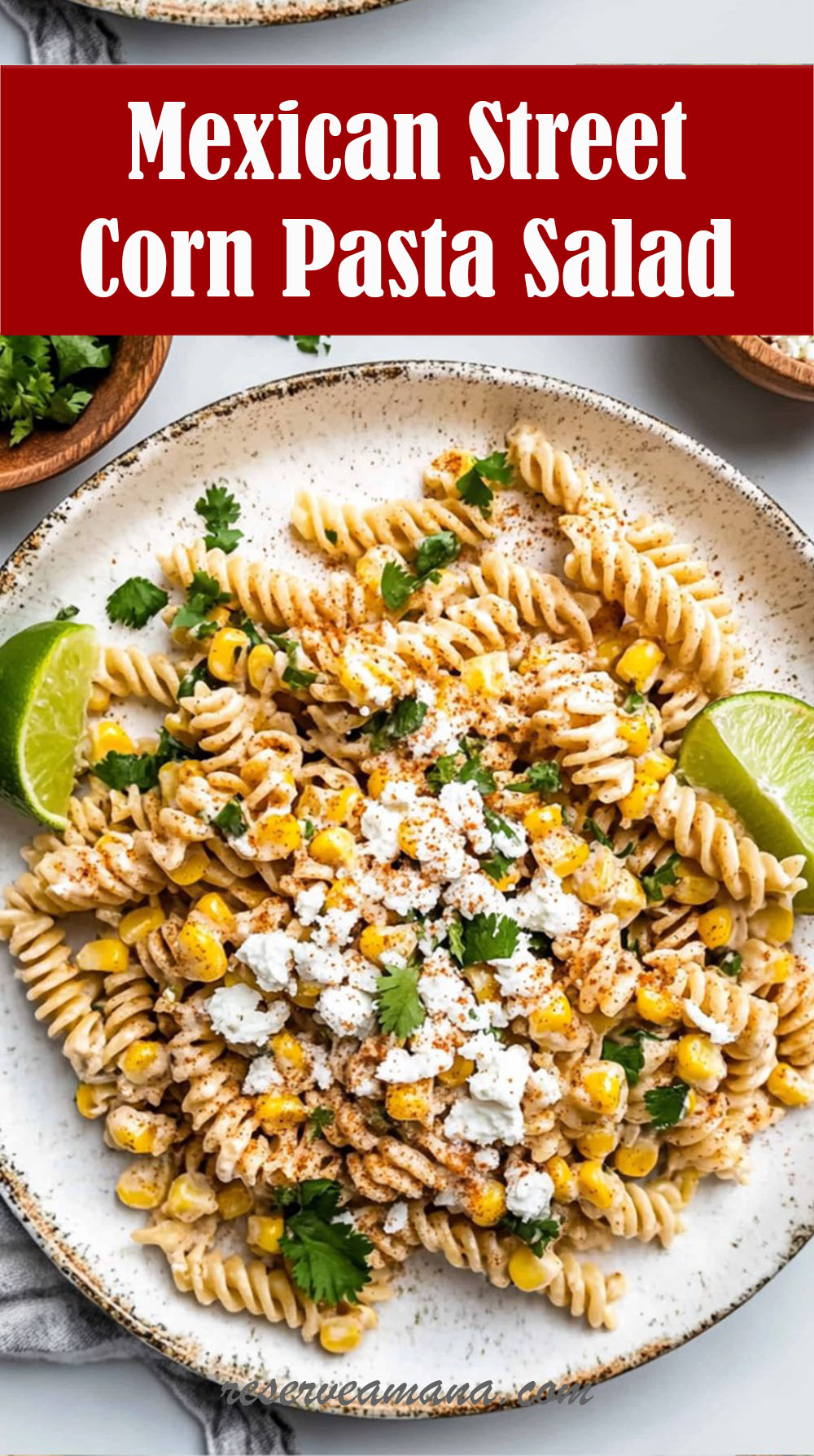 Mexican Street Corn Pasta Salad