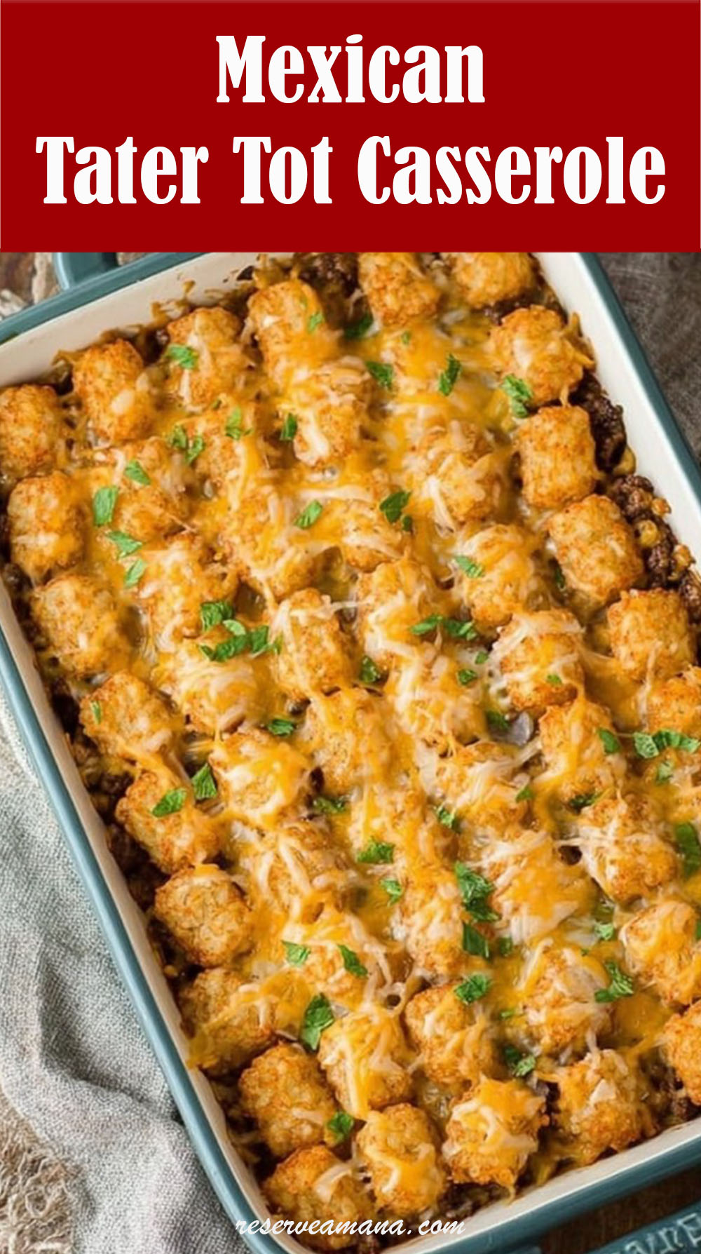 Mexican Tater Tot Casserole