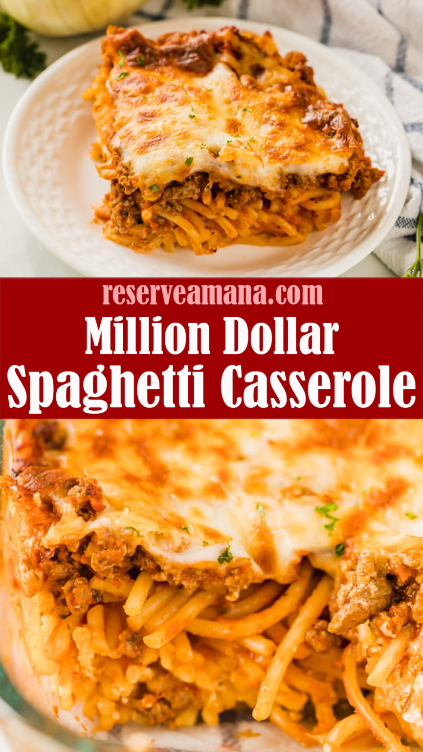 Million Dollar Spaghetti Casserole – Reserveamana