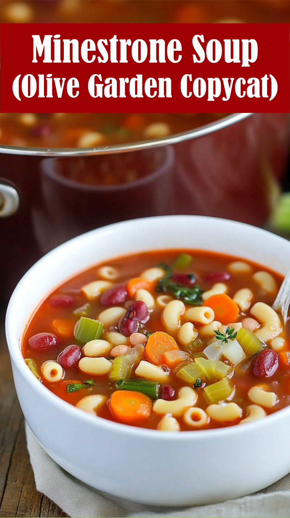 Minestrone Soup (Olive Garden Copycat)