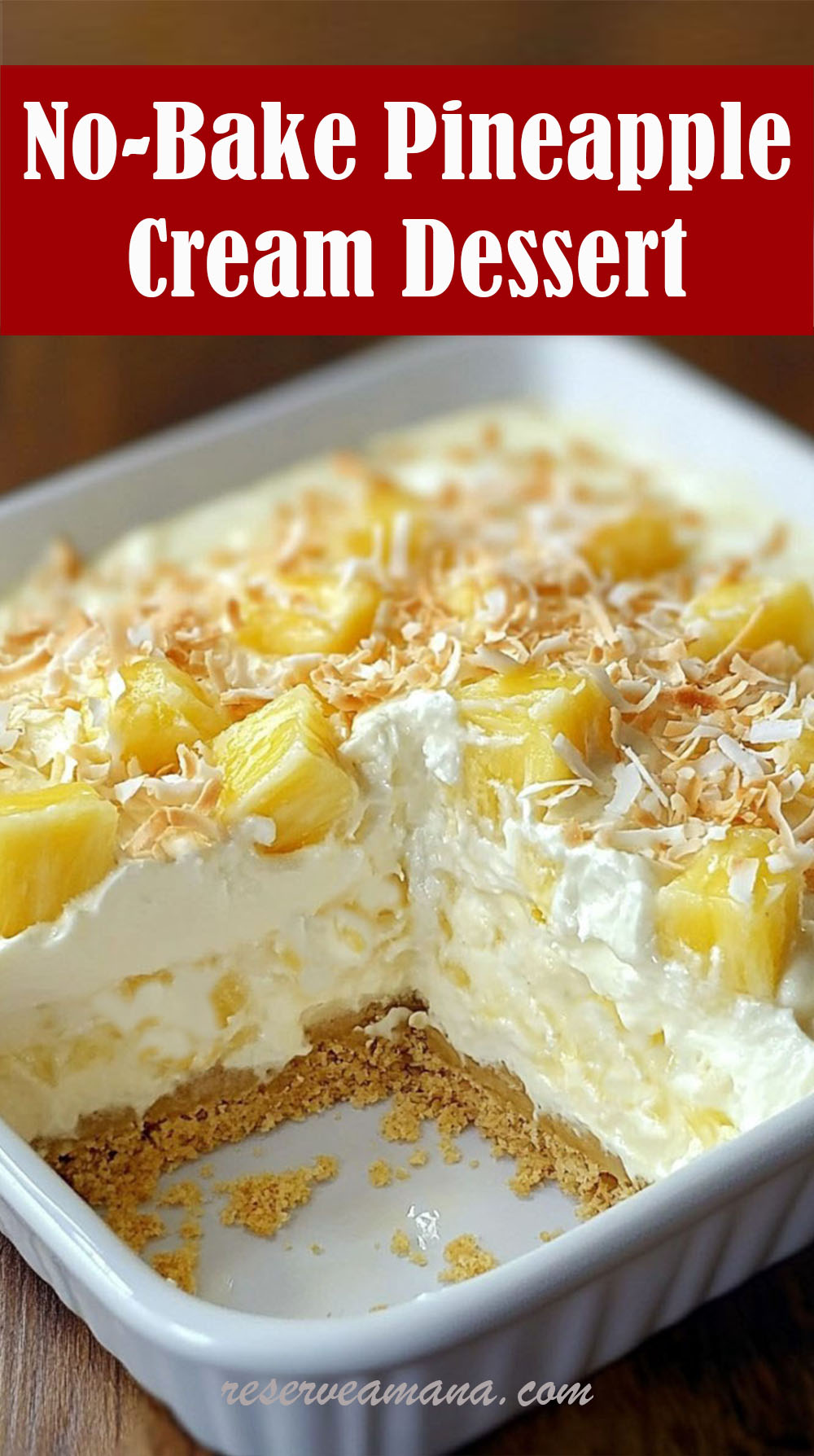 No-Bake Pineapple Cream Dessert