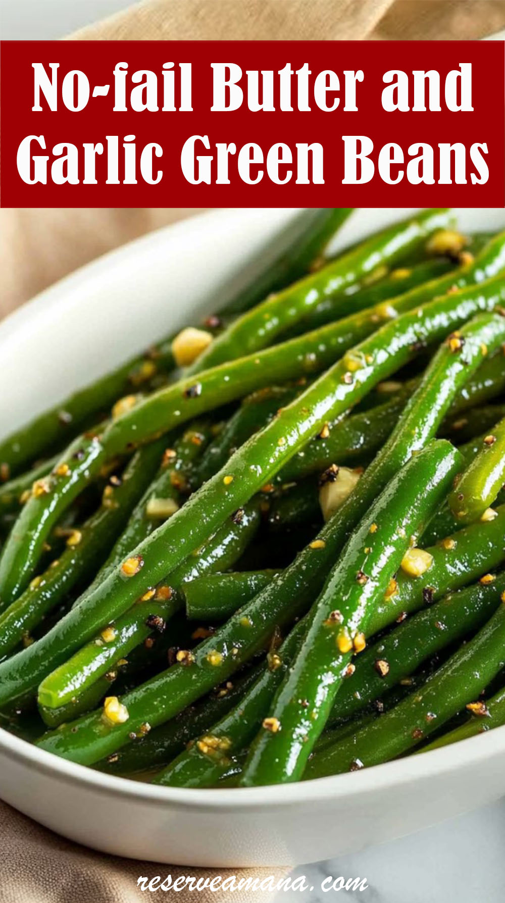No-fail Butter and Garlic Green Beans