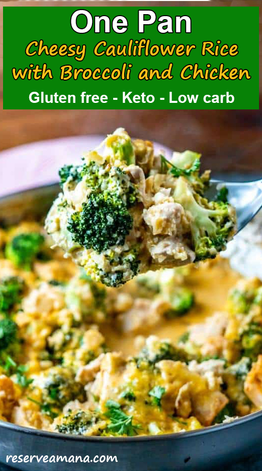 One Pan Cheesy Cauliflower Rice with Broccoli and Chicken