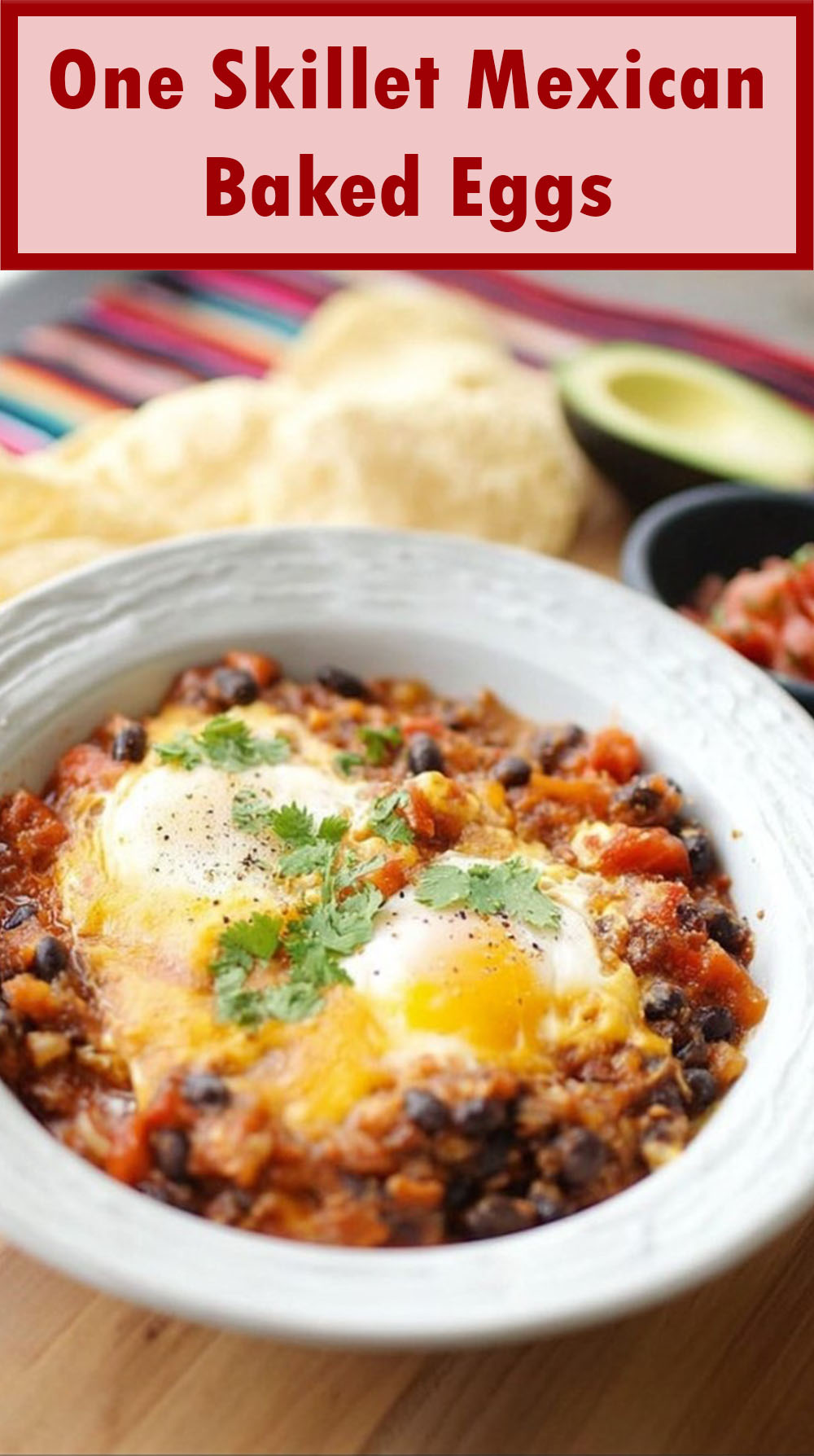 One Skillet Mexican Baked Eggs