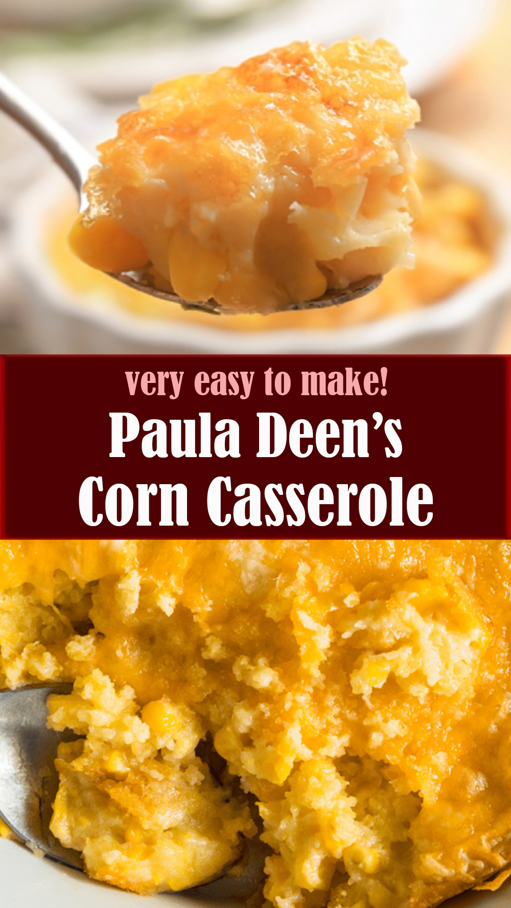 Paula Deen’s Corn Casserole 2