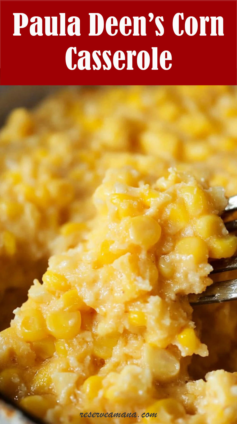 Paula Deen’s Corn Casserole