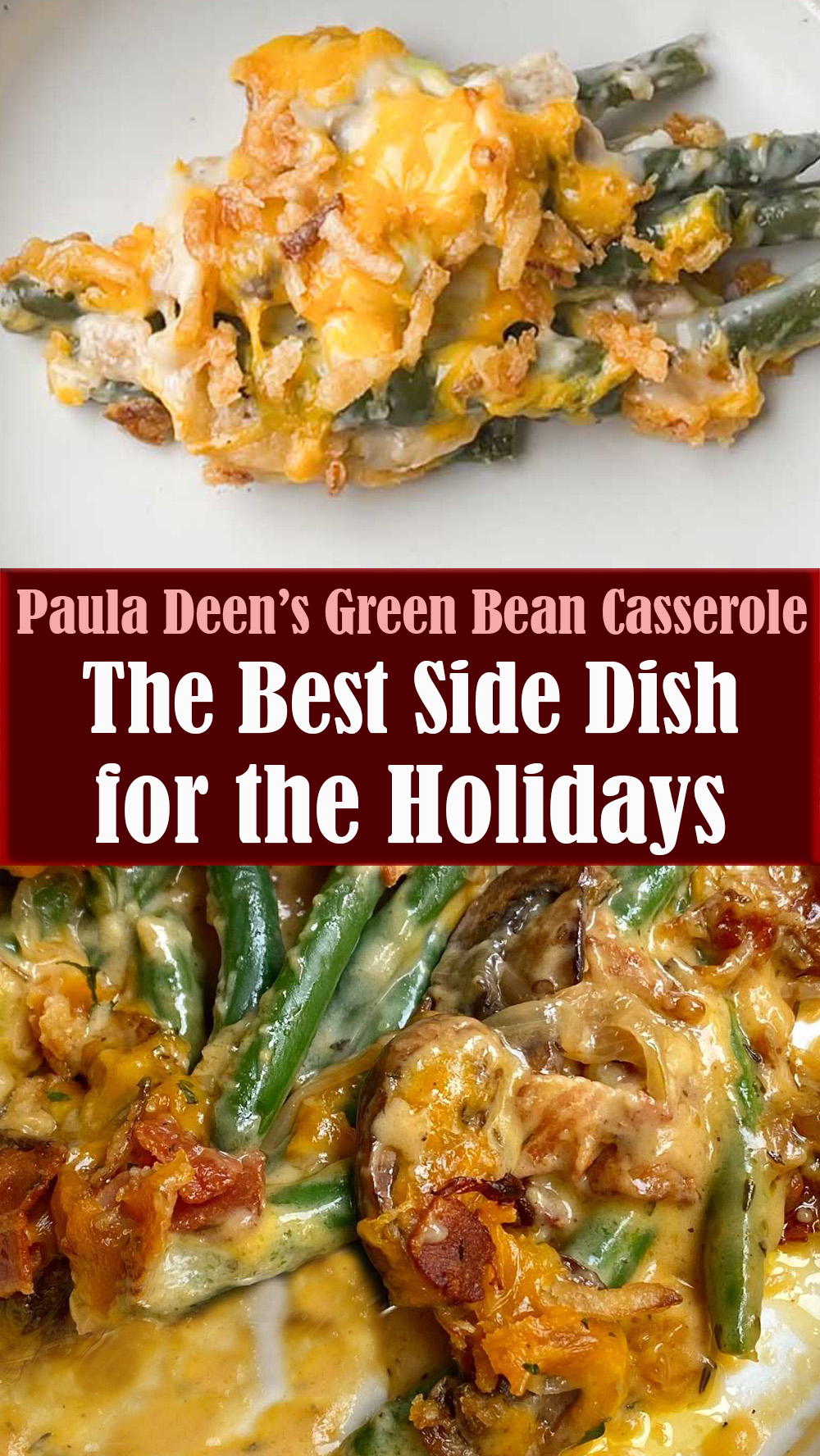 Paula Deen’s Green Bean Casserole