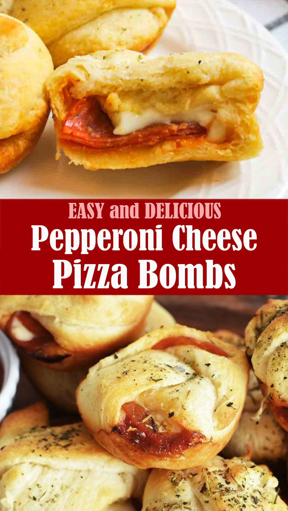Pepperoni Cheese Pizza Bombs