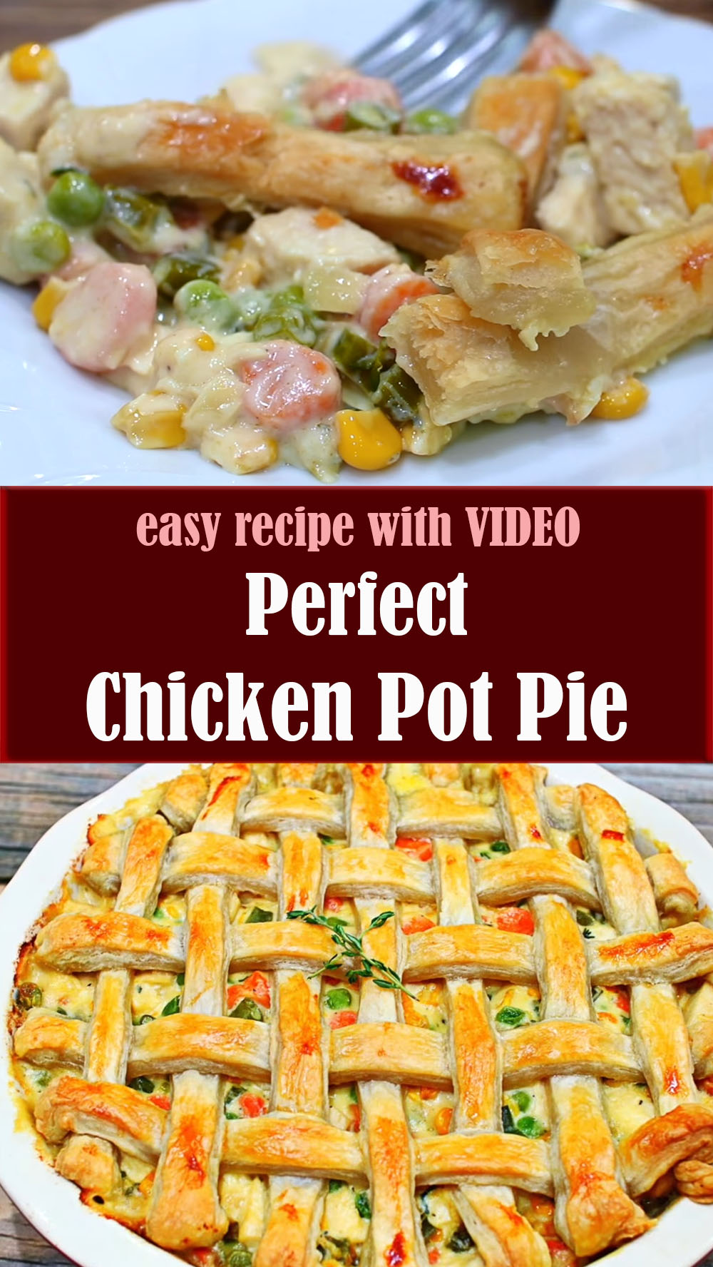 Perfect Chicken Pot Pie Recipe