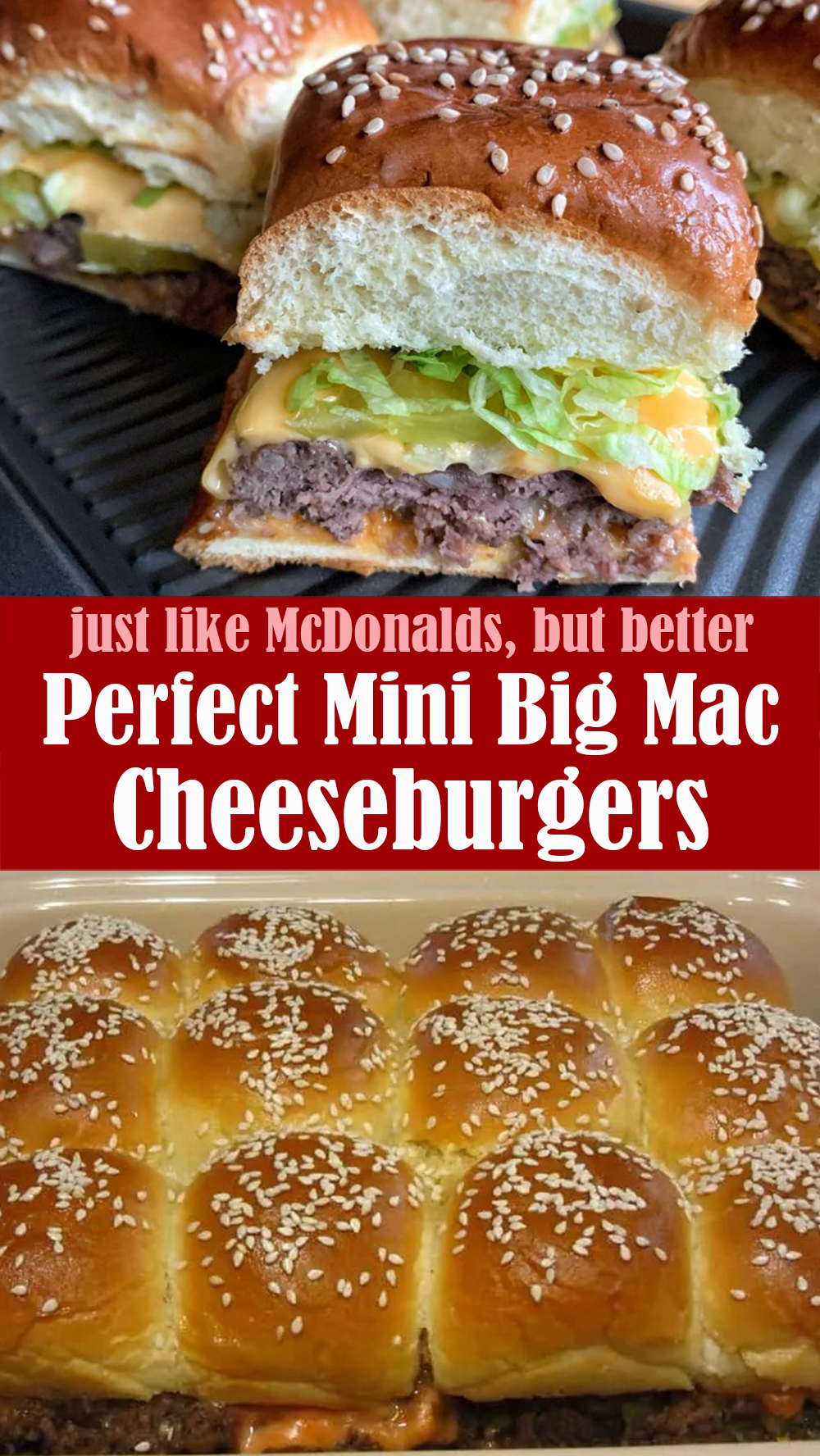 Perfect Mini Big Mac Cheeseburgers Recipe