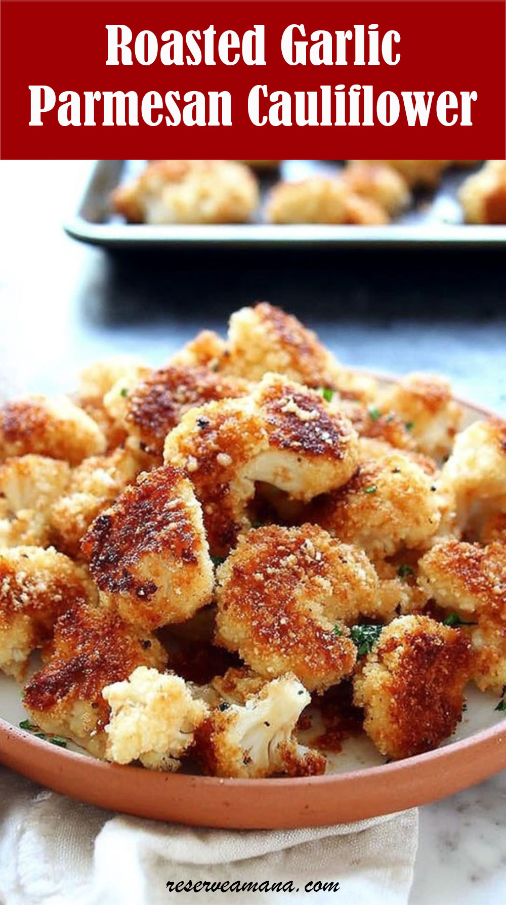 Roasted Garlic Parmesan Cauliflower