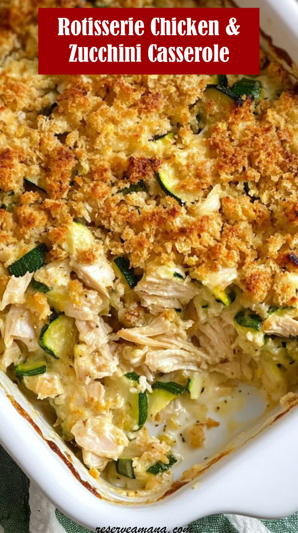 Rotisserie Chicken & Zucchini Casserole