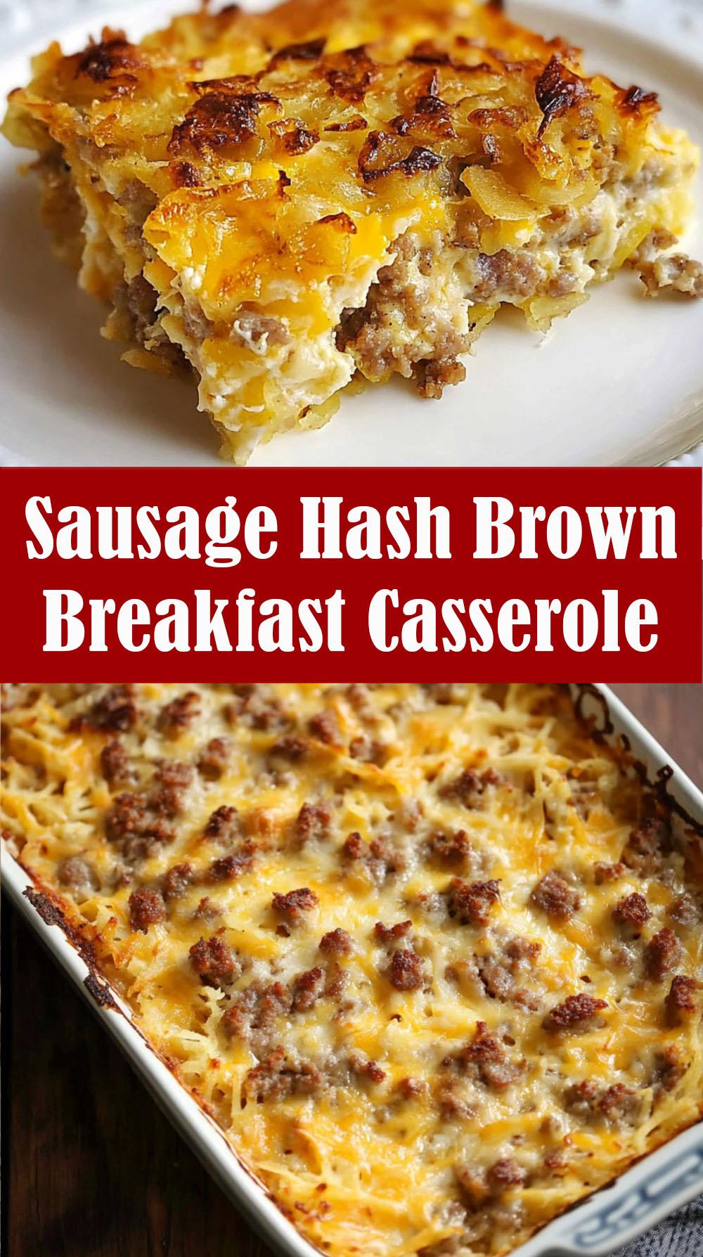 Sausage Hash Brown Breakfast Casserole