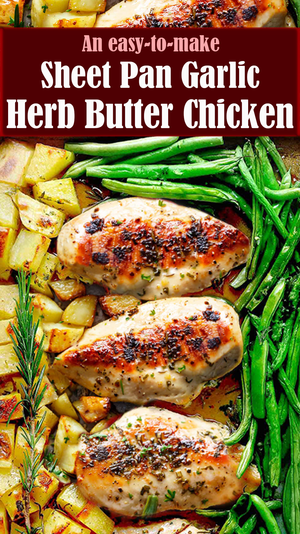 Sheet Pan Garlic Herb Butter Chicken