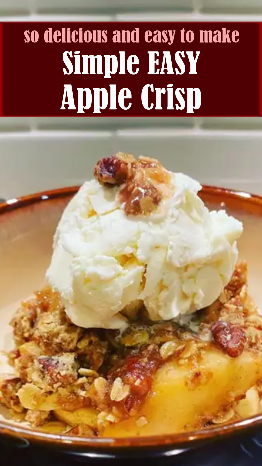 Simple Apple Crisp Recipe