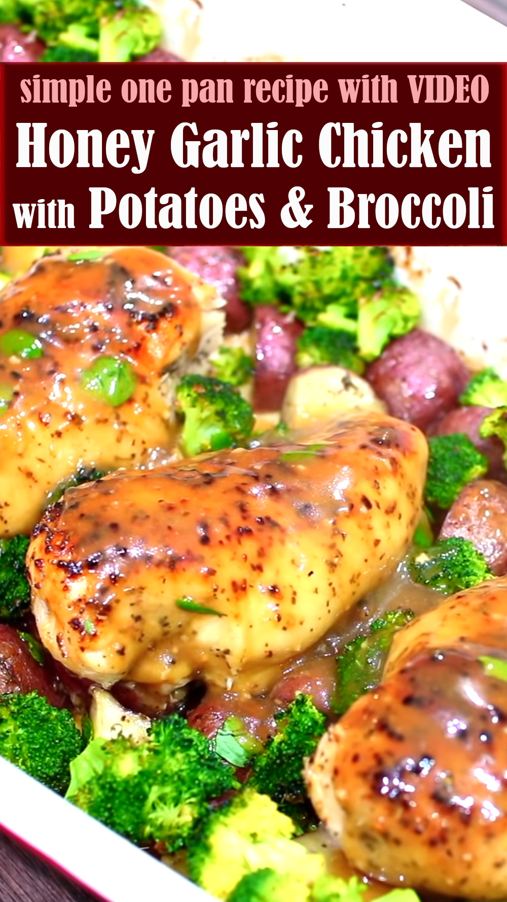 Simple Honey Garlic Chicken with Potatoes and Broccoli