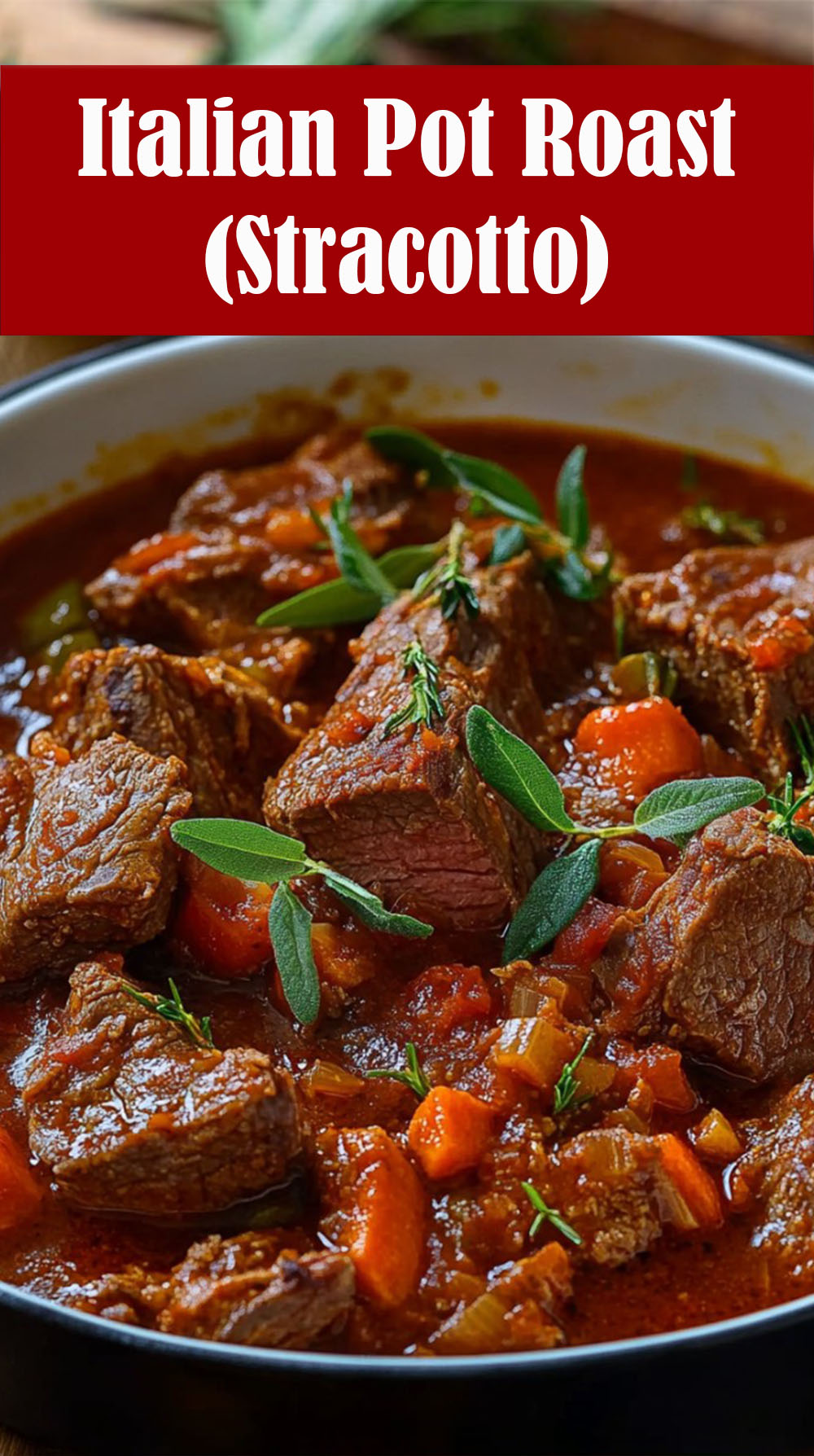 Slow Braised Italian Pot Roast (Stracotto)