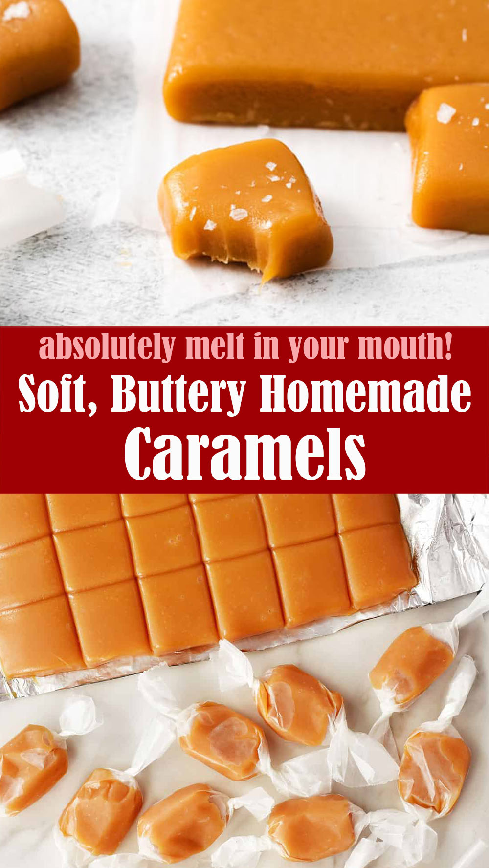 Soft, Buttery Homemade Caramels