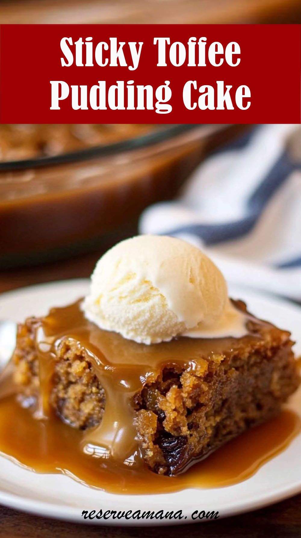 Sticky Toffee Pudding Cake