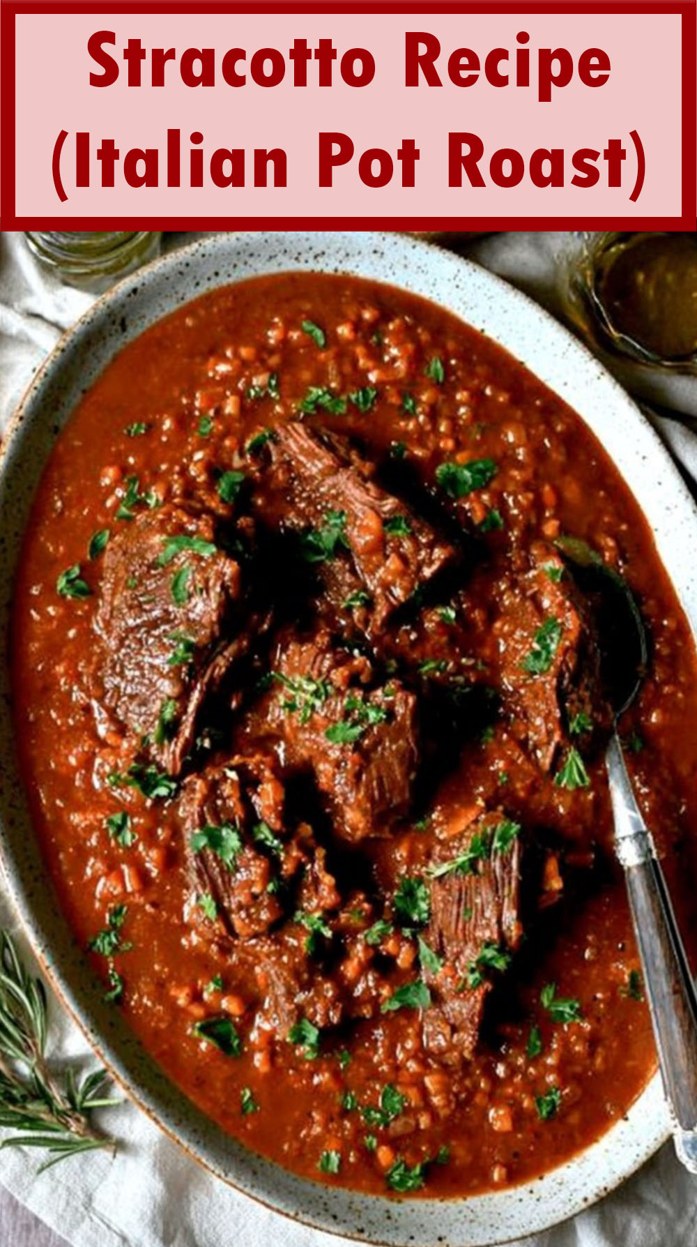 Stracotto Recipe (Italian Pot Roast)