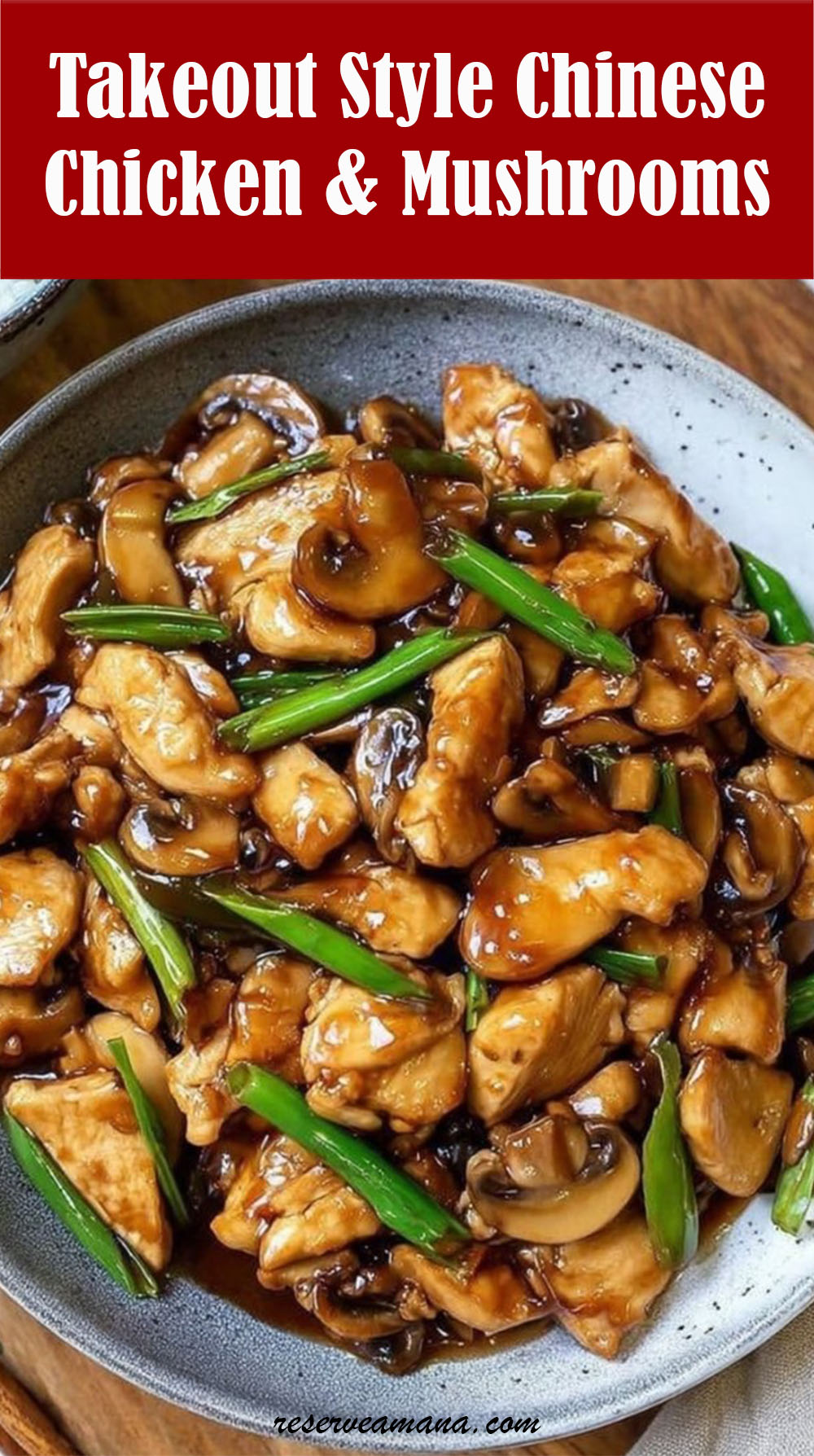 Takeout Style Chinese Chicken and Mushrooms