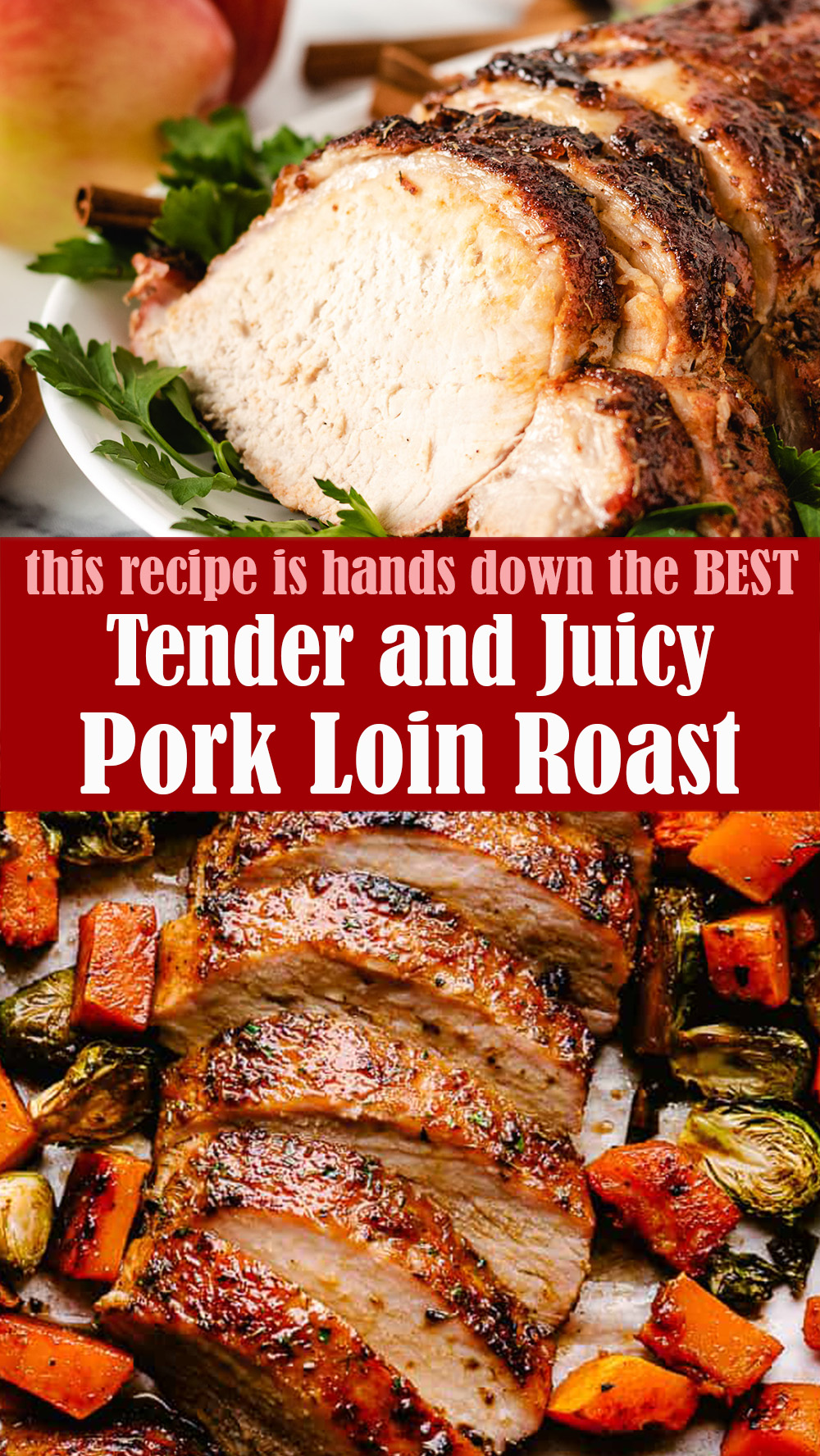 Tender and Juicy Pork Loin Roast