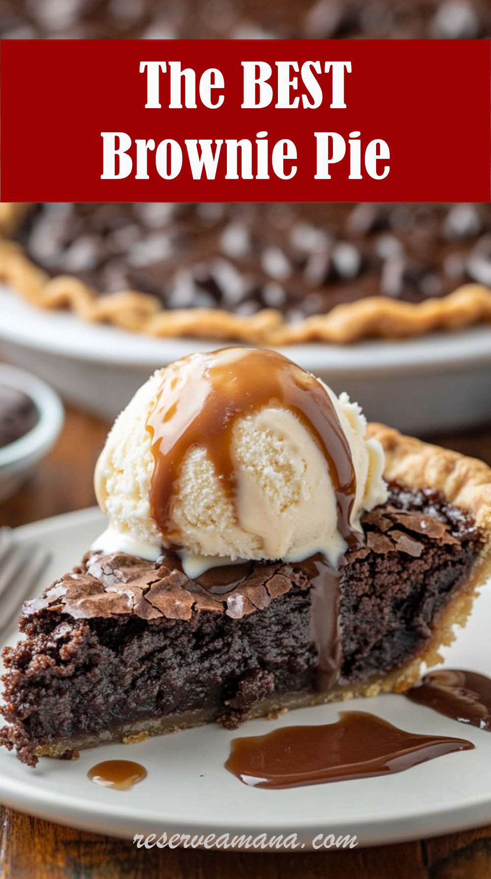 The BEST Brownie Pie
