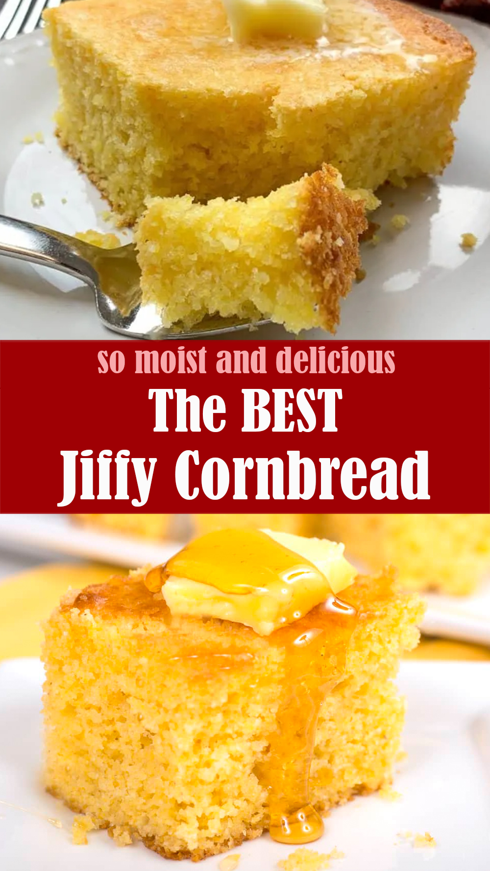 The BEST Jiffy Cornbread Recipe
