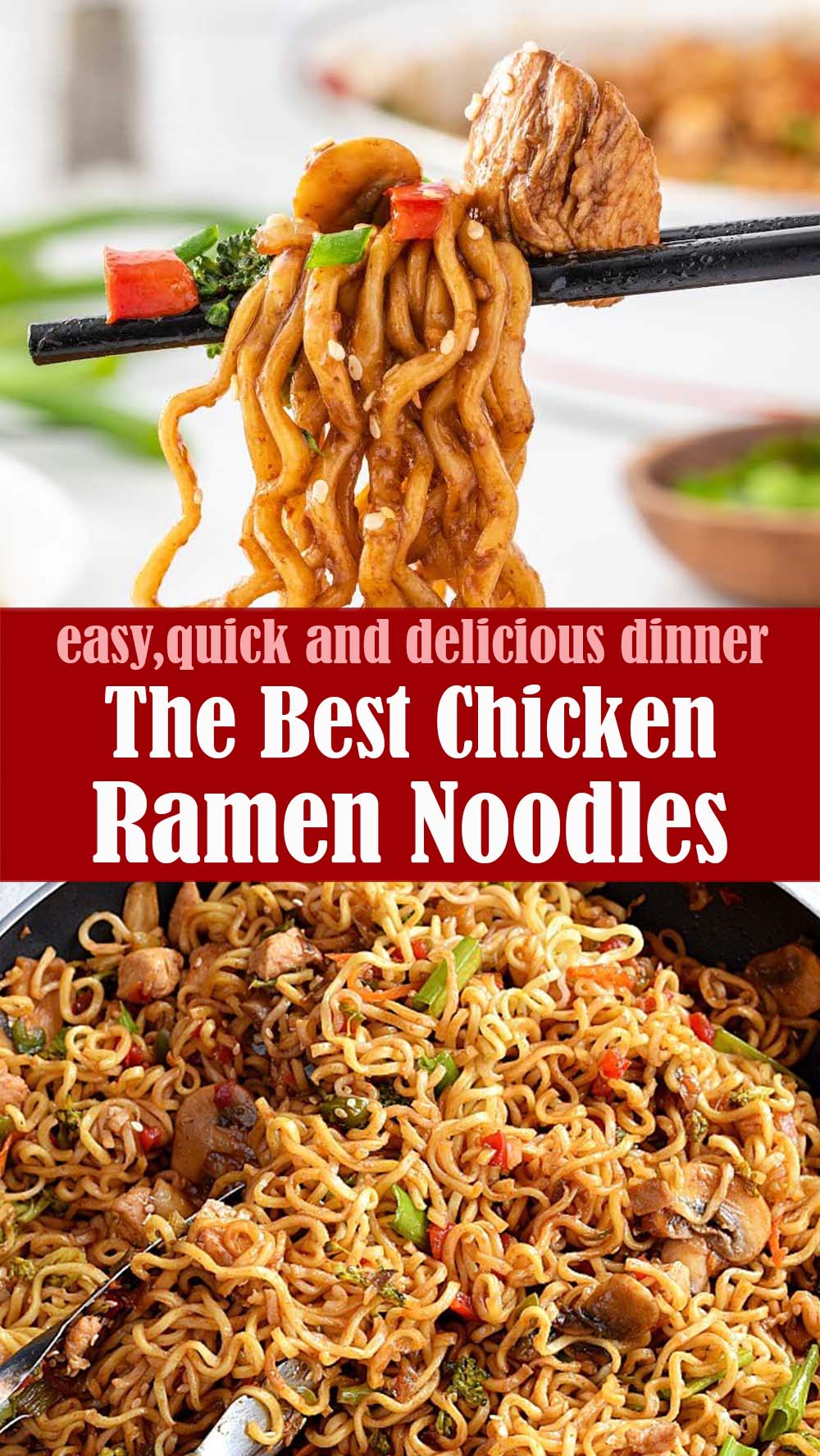 The Best Chicken Ramen Noodles Recipe
