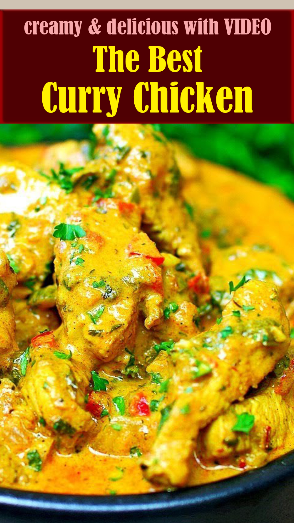 The Best Curry Chicken Recipe