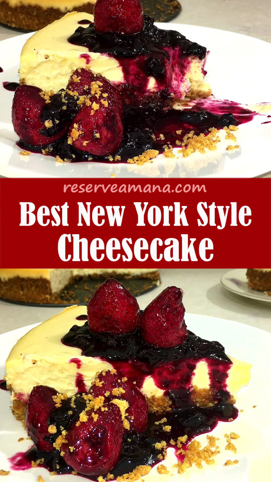 The Best New York Style Cheesecake with Video – Reserveamana