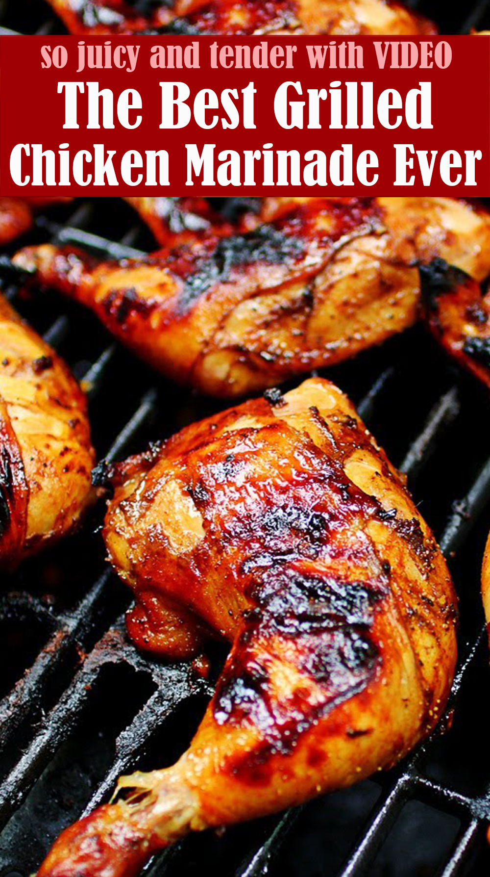 The Best and Easy Grilled Chicken Marinade Ever