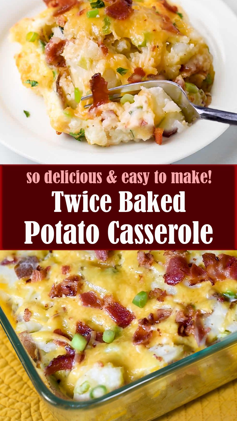 Twice Baked Potato Casserole