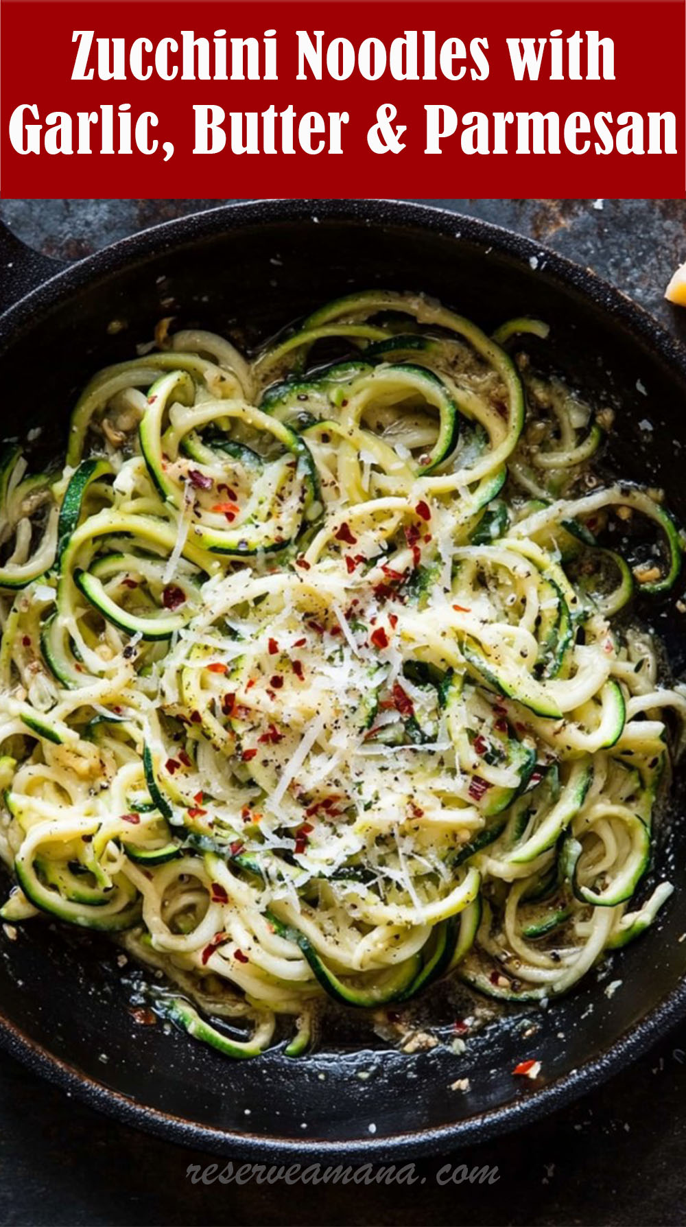 Zucchini Noodles with Garlic, Butter and Parmesan