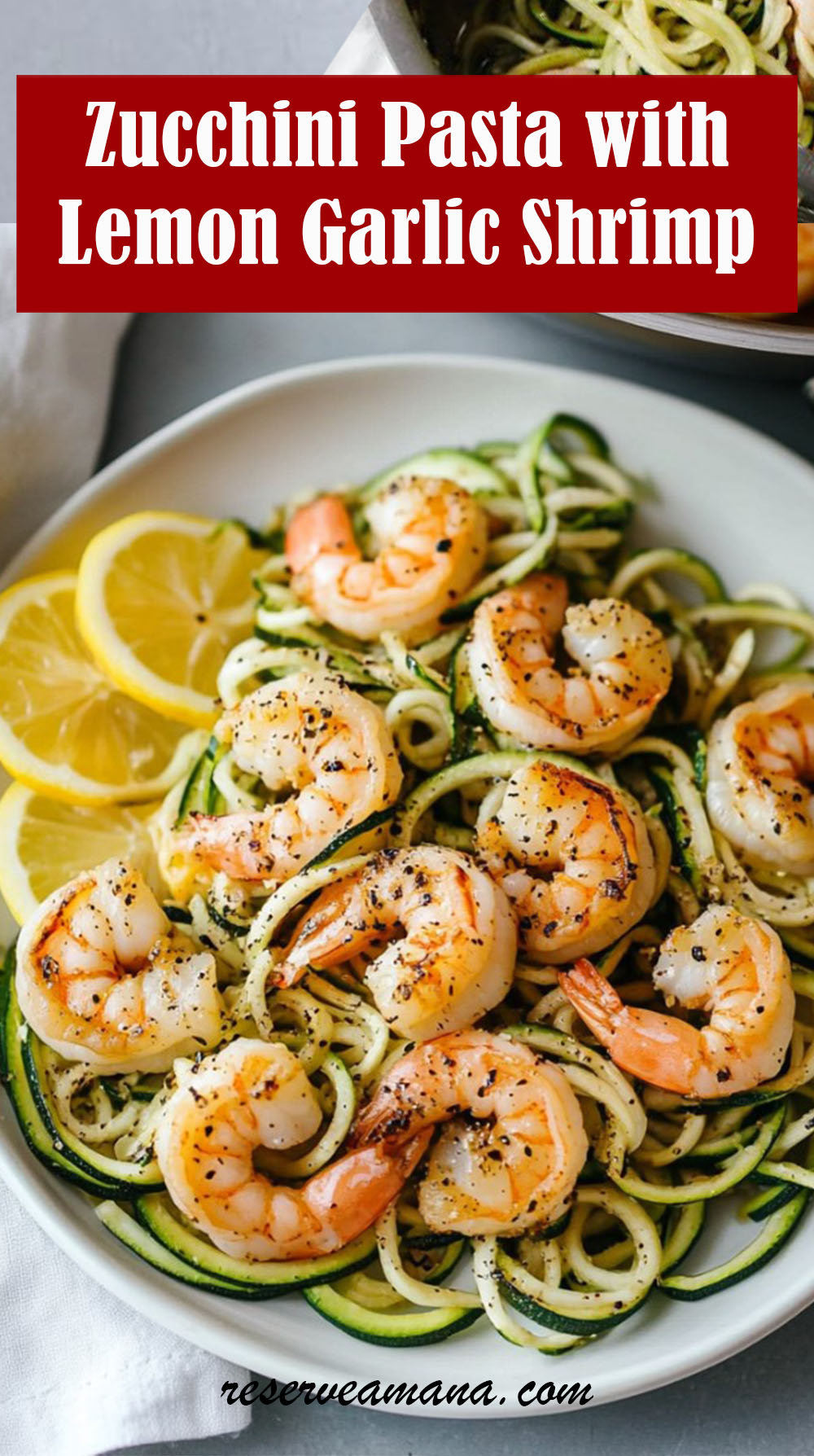 Zucchini Pasta with Lemon Garlic Shrimp