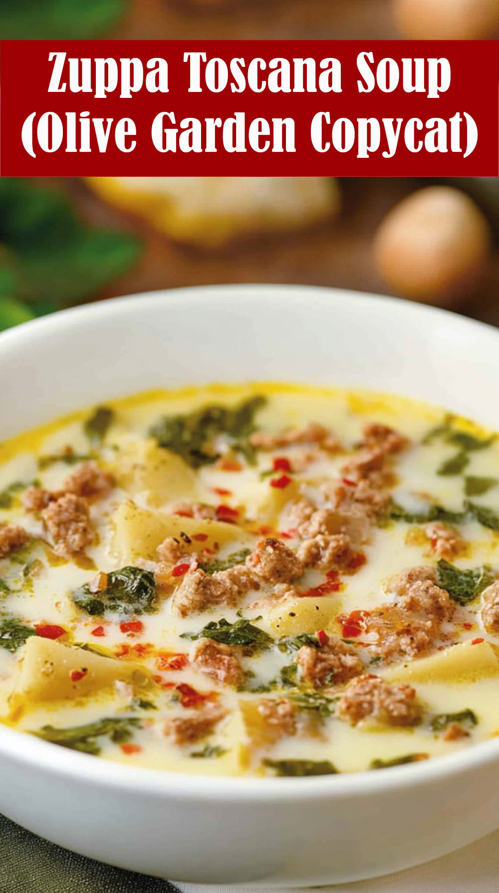 Zuppa Toscana Soup (Olive Garden Copycat) Recipe